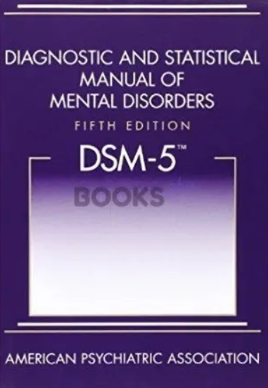 Download Diagnostics and Statistical Manual of Mental Disorders 5th Edition DSM-5 PDF Free