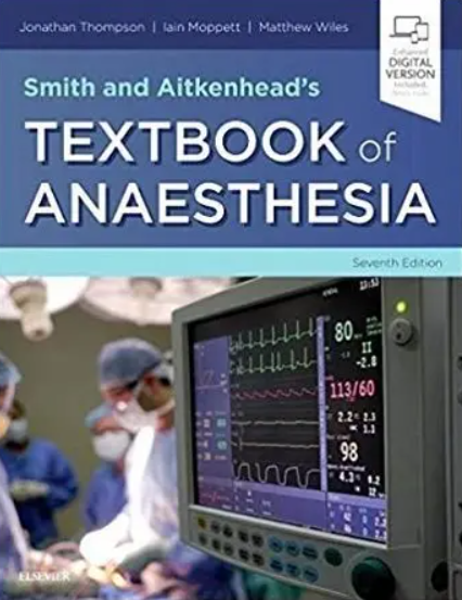 Smith and Aitkenheads Textbook of Anaesthesia 7th Edition PDF Free Download