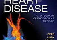 Braunwald’s Heart Disease A Textbook of Cardiovascular Medicine 11th Edition PDF Free Download