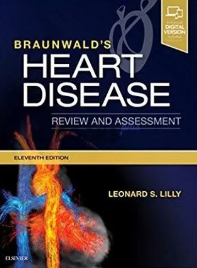 Braunwald’s Heart Disease Review and Assessment PDF Free Download