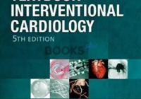 Textbook of Interventional Cardiology PDF Free Download