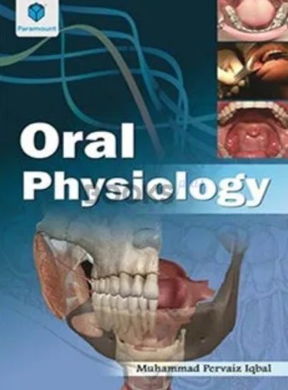 Oral Physiology by Muhammad Pervaiz Iqbal PDF Free Download