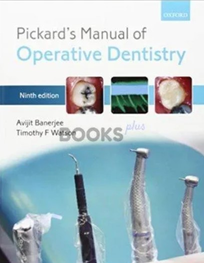 Pickards Manual of Operative Dentistry 9th Edition PDF Free Download
