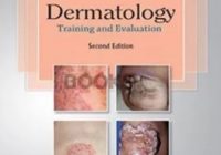 Dermatology Training and Evaluation 2nd Edition PDF Free Download