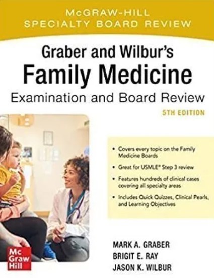 Graber & Wilbur’s Family Medicine Review 5th Edition PDF Free Download